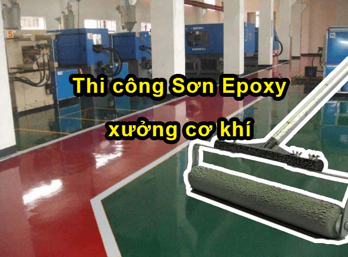 Sơn Epoxy giải pháp hoàn hảo cho ngành công nghiệp 1 đến 2mm