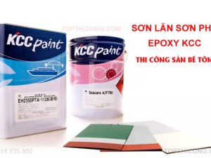 Bảng báo giá sơn epoxy kcc chi tiết mới nhất