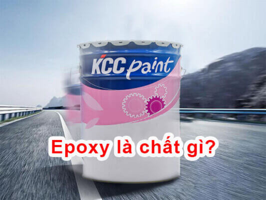 Epoxy là chất gì? Vật liệu ngành công nghiệp xây dựng