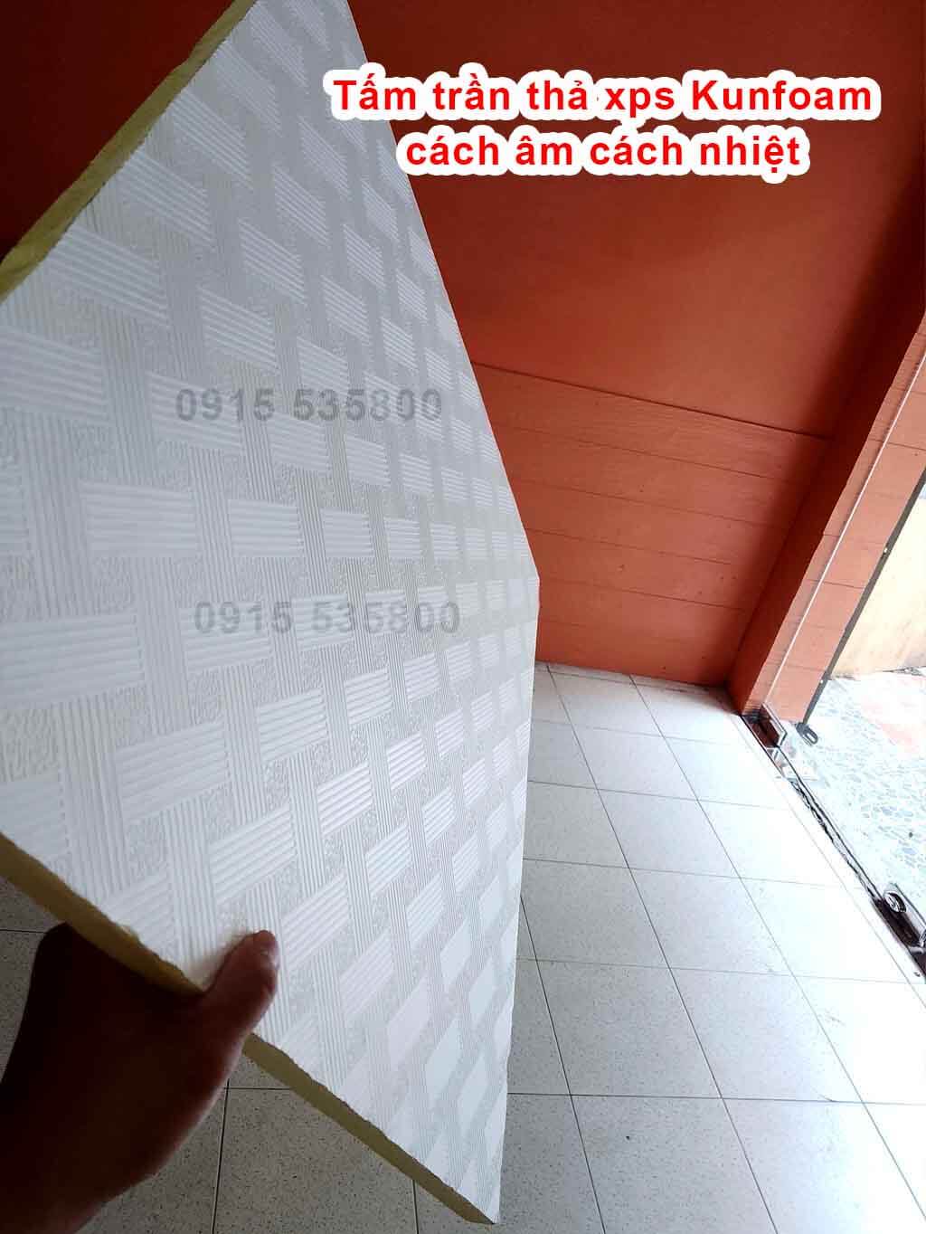 Tấm trần thả xps Kunfoam cách âm cách nhiệt 600*600mm Tấm trần thả xps Kunfoam cách âm cách nhiệt 600*600mm