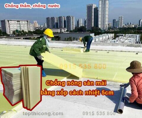 chống nóng sàn mái bằng xốp cách nhiệt 5cm