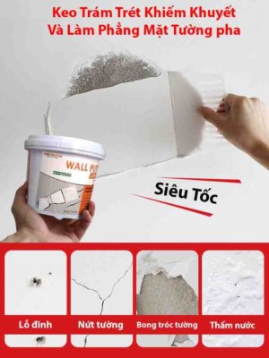 Nguyên liệu Keo trám trét khuyết điểm nứt tường đa năng Wall Putty