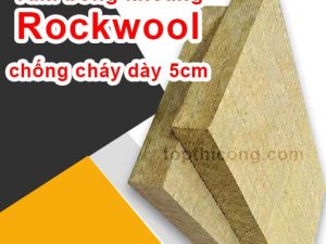 Tấm bông khoáng Rockwool chống cháy dày 50mm tỷ trọng 80kgm3