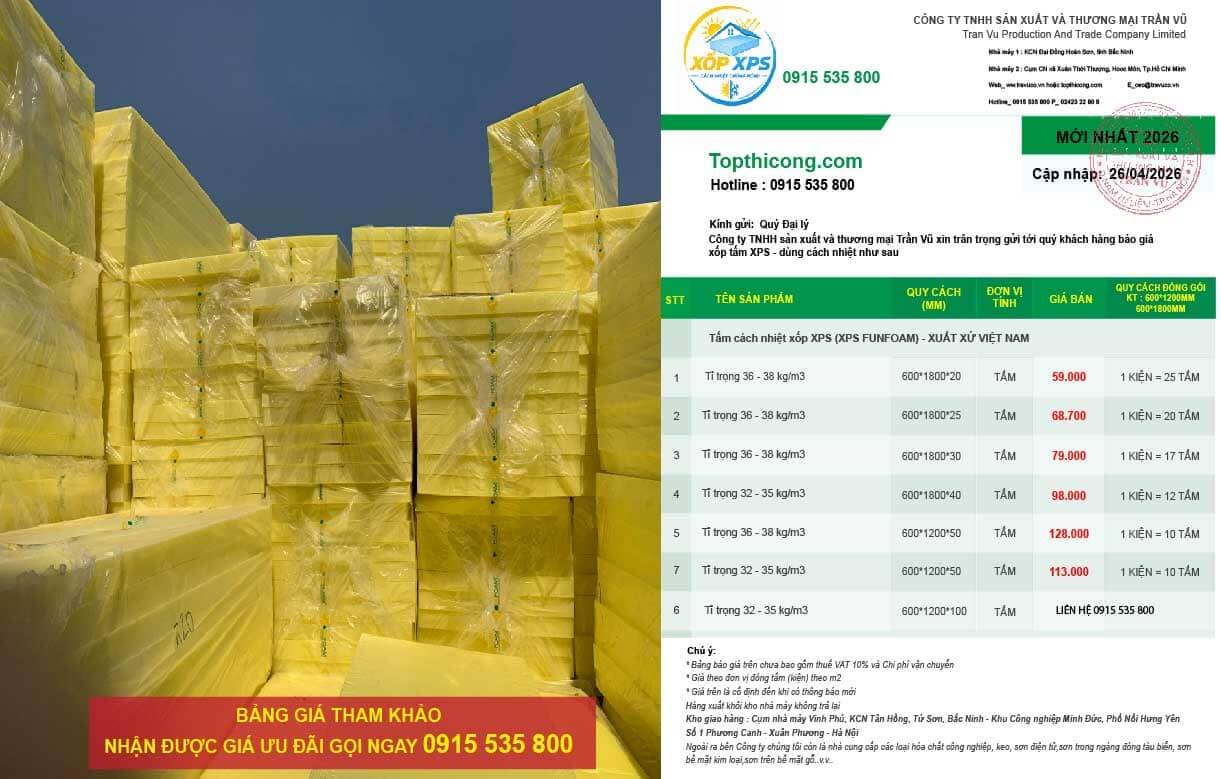 Báo giá xốp xps cách nhiệt chống nóng mới nhất hôm nay tận nhà 2026 Báo giá xốp xps cách nhiệt chống nóng mới nhất hôm nay tận nhà 2026