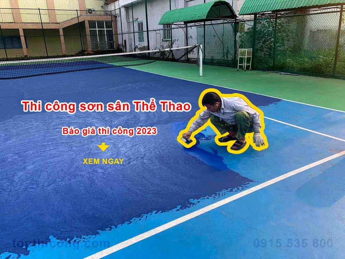 Thi công sơn sân Thể Thao - báo giá thi công sân thể thao 2023