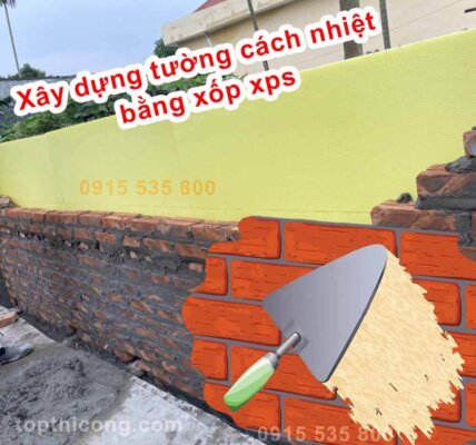 Hướng dẫn các 4 bước thi công xây dựng tường cách nhiệt