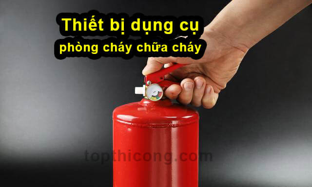 7 thiết bị dụng cụ phòng cháy chữa cháy để thoát khỏi cháy nổ
