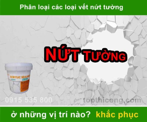 Phân loại các loại vết nứt tường ở những vị trí nào?
