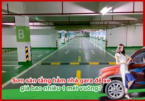 Sơn sàn tầng hầm nhà gara để xe giá bao nhiêu 1 mét vuông?