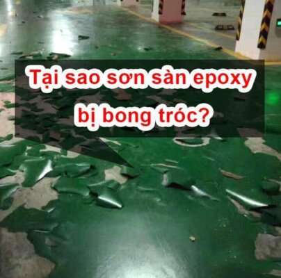 3 yếu tố Tại sao sơn sàn epoxy bị bong tróc?