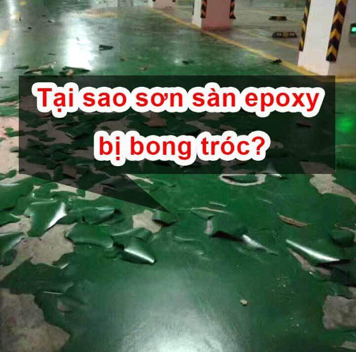 3 yếu tố Tại sao sơn sàn epoxy bị bong tróc?