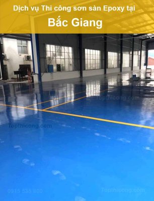 Thi công sơn sàn Epoxy tại Bắc Giang xây dựng nhà xưởng