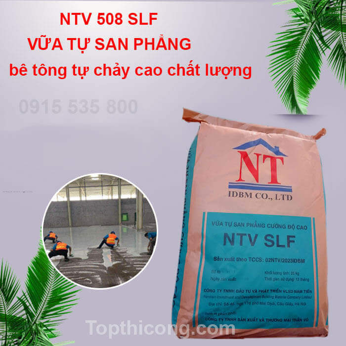 Vữa tự san phẳng NTV 508 SLF