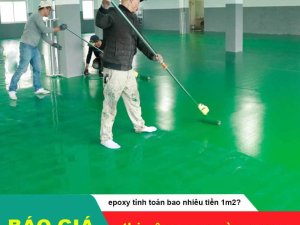 Báo giá thi công sơn sàn epoxy tính toán bao nhiêu tiền 1m2?