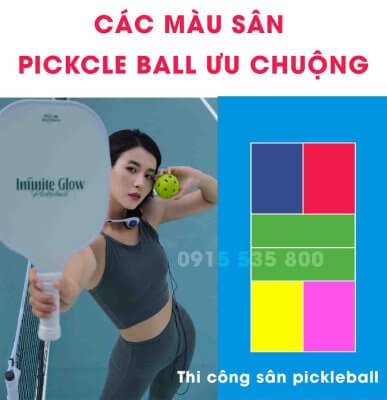 16 tông màu sắc sân pickleball đẹp nhất lựa chọn khách hàng